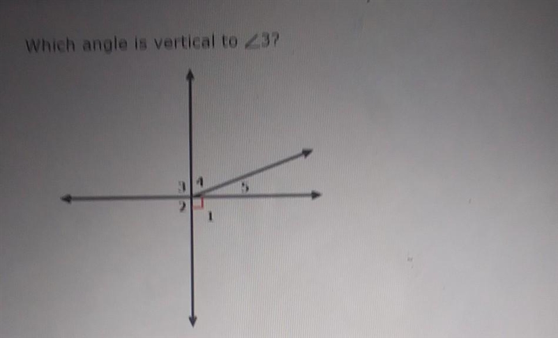 Which angle is vertical to < 3 ​-example-1