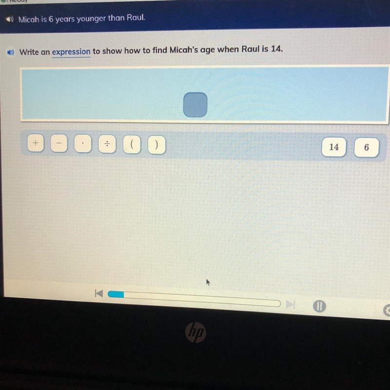 Micah is 6 years younger than Raul. Write an expression to show how to find Micah-example-1