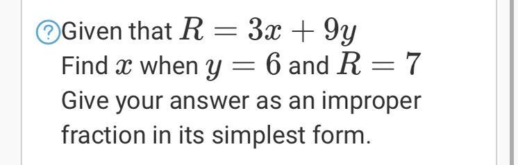 + 9 y Find x when y = 6 and R = 7-example-1