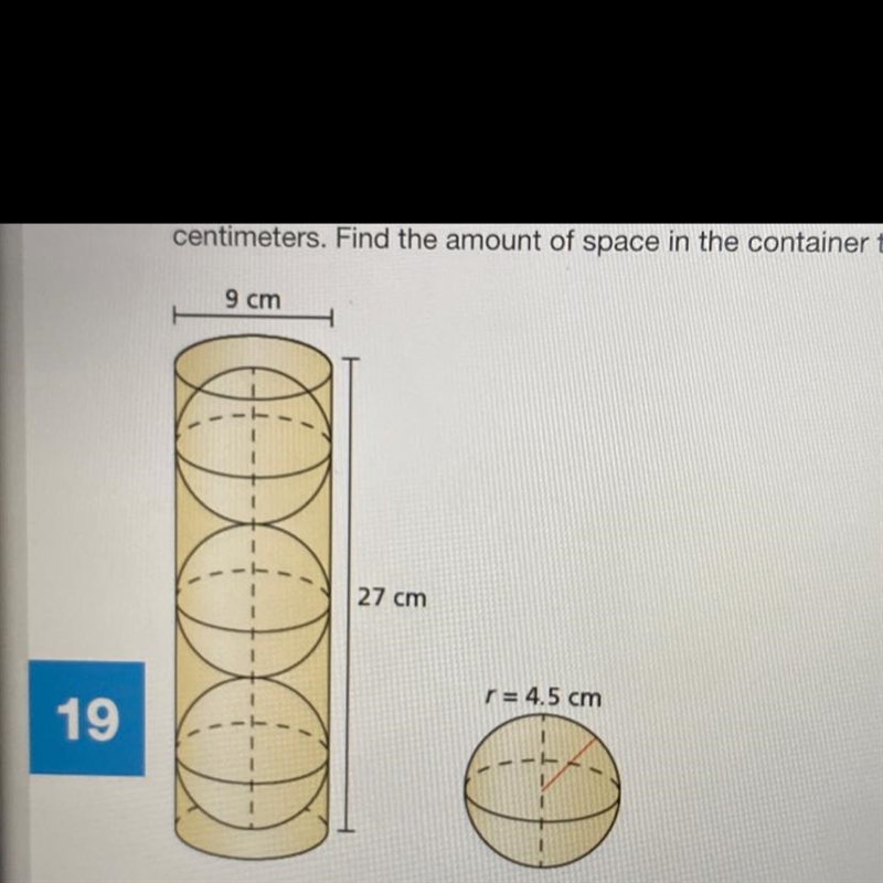 A cylindrical container of three rubber balls has a height of 27 centimeters and a-example-1