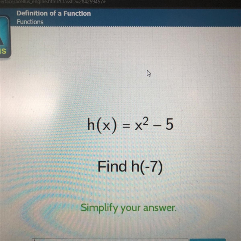 H(x) = x2 – 5 Find h(-7)-example-1