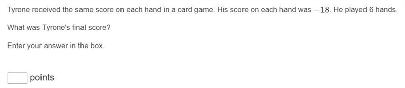 Tyrone received the same score on each hand in a card game. His score on each hand-example-1