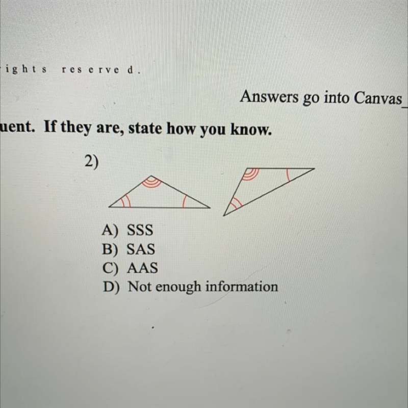 Determine if they are congruent. State how they are.-example-1