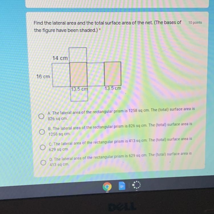 10 points Find the lateral area and the total surface area of the net. (The bases-example-1