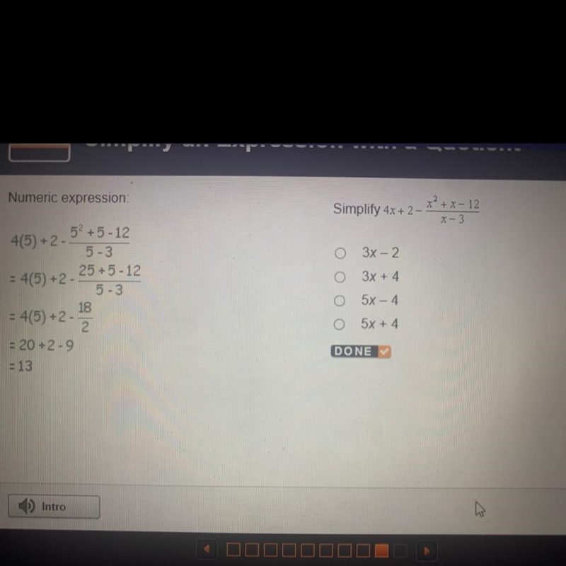 Simplify 4х+ 2- +8-12 О 3х - 2 3х + 4 о 5х – 4 5х + 4 Can someone please help!!! I-example-1