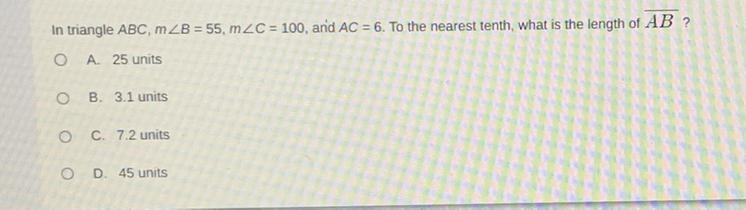 GEOMETRY HW: In triangle ABC, 2B = 55, m2C = 100, and AC = 6. To the nearest tenth-example-1