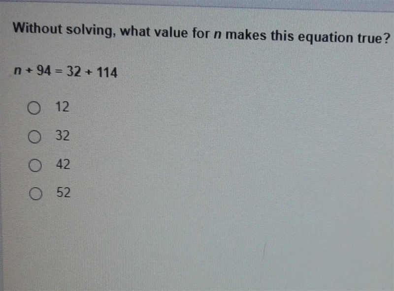 Without solving. what value for n makes this equation true?​-example-1