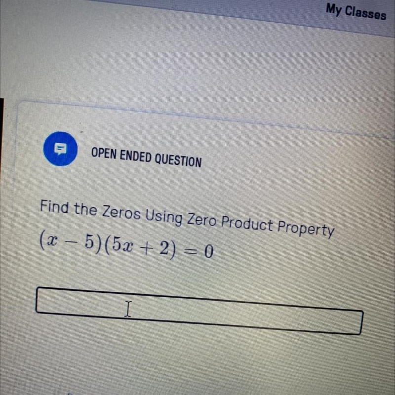 (x - 5)(5x + 2) = 0 (please help)-example-1