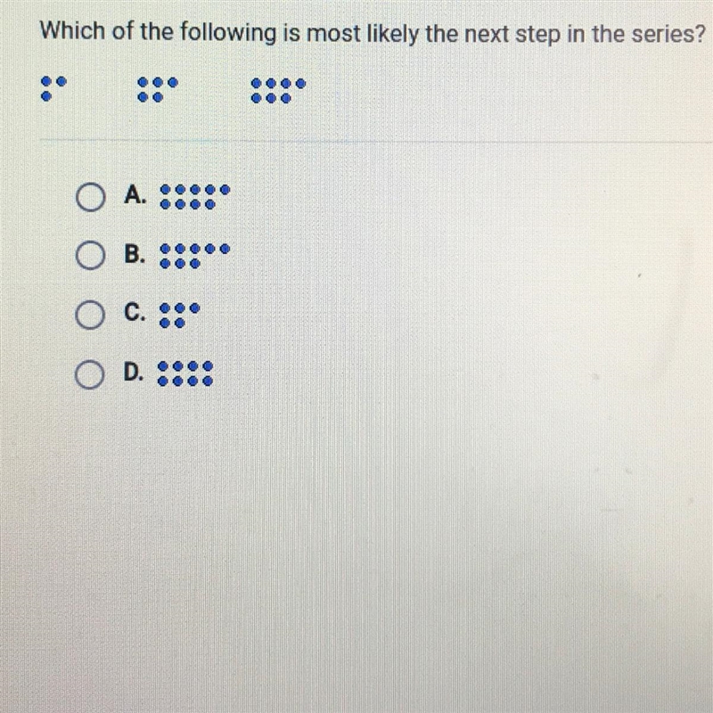 Which of the following is most likely the next step in the series? A. B. C. D.-example-1