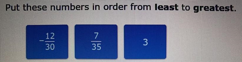 Put these numbers in order from least to greatest.-example-1