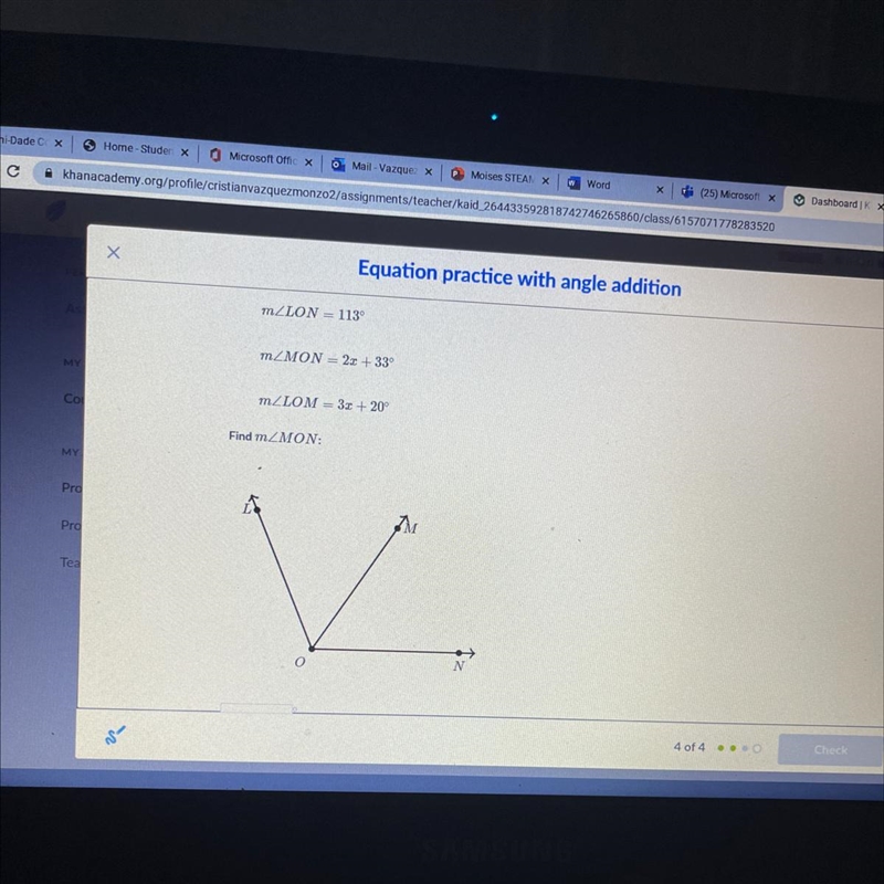 As MZLON = 113 mZMON = 2x +33° M mZLOM = 3x+ 20° Find mZMON: Pro-example-1