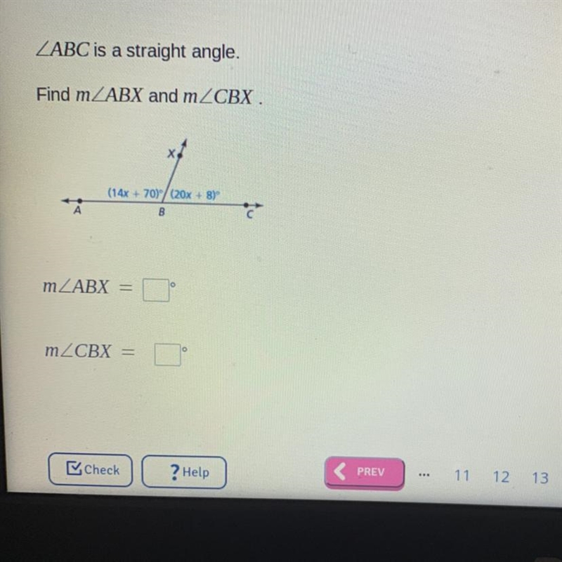 ABC is a straight angle. Find ABX and CBX .-example-1