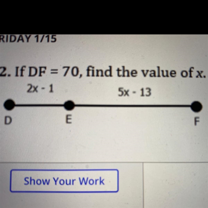 If DF=70, find the value of x.-example-1