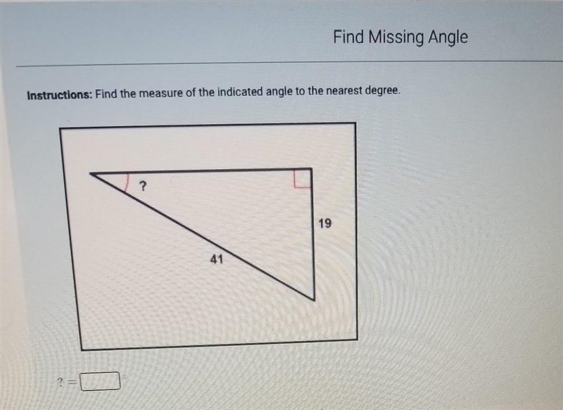 Find the measure of the indicated angle to the nearest degree​-example-1