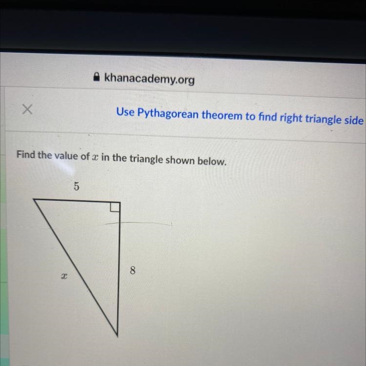 Please help. Find the value of x in the triangle shown below. 5 8-example-1