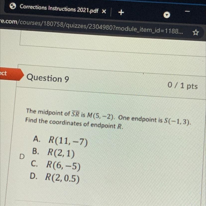 The midpoint of SR is M(5,-2). One endpoint is S(-1,3). Find the coordinates of endpoint-example-1