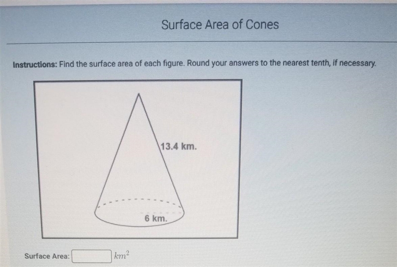 Find the surface area of each figure. Round to the nearest tenth if necessary.​-example-1