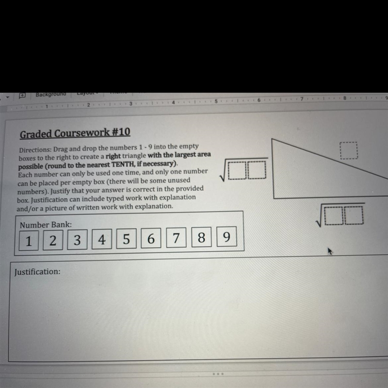 Drag and drop the numbers 1 - 9 into the empty boxes to the right to create a right-example-1