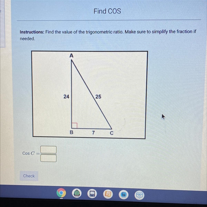 Instructions: Find the value of the trigonometric ratio. Make sure to simplify the-example-1