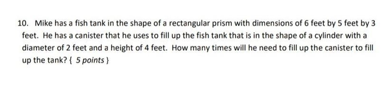 Mike has a fish tank in the shape of a rectangular prism with dimesions of 6 feet-example-1