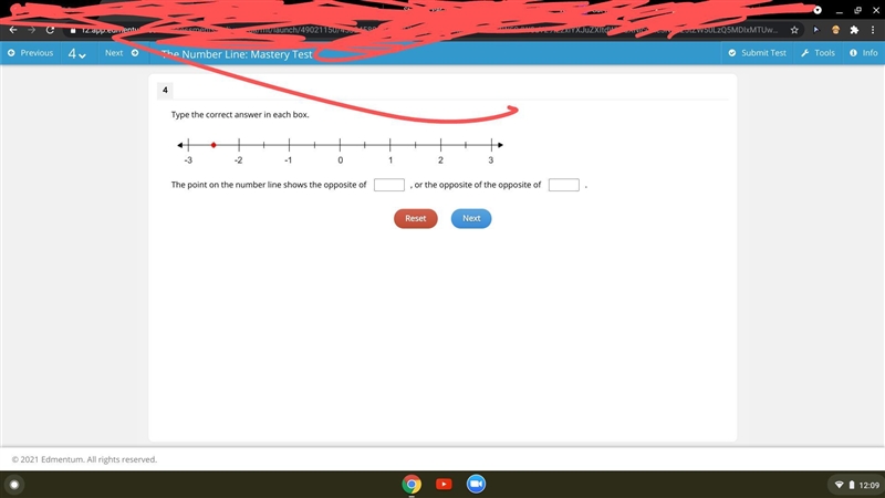 Type the correct answer in each box. The point on the number line shows the opposite-example-1