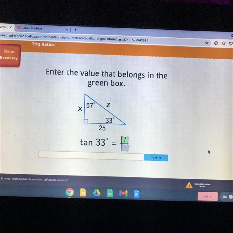 Enter the value that belongs in the green box. 57° Х Z 33 25 tan 33-example-1