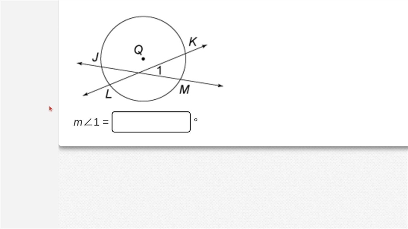 In ⊙Q, mJK=180° and mLM=116°. What is m∠1?-example-1