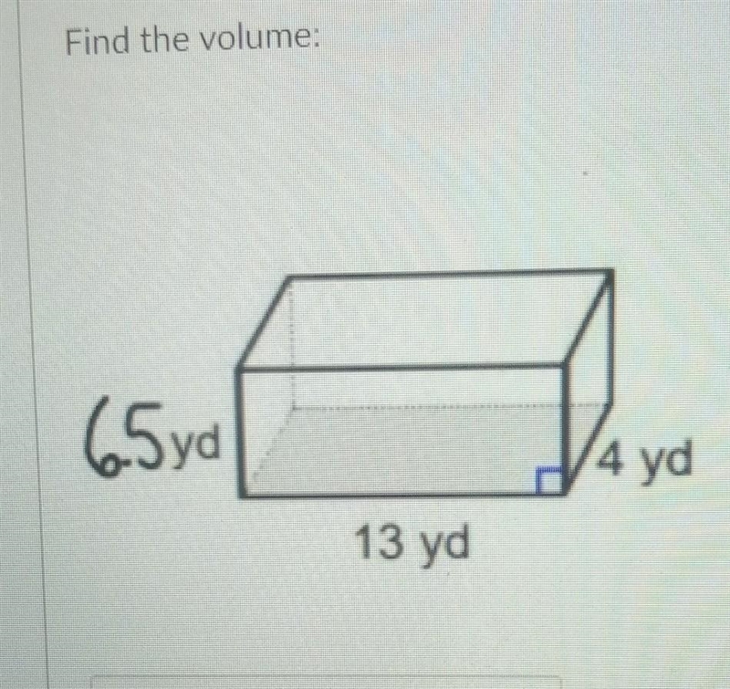 Find the volume: 65yd 4 yd 13 yd​-example-1