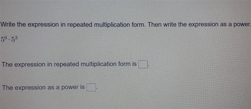 Write the expression in repeated multiplication form then write the expression as-example-1