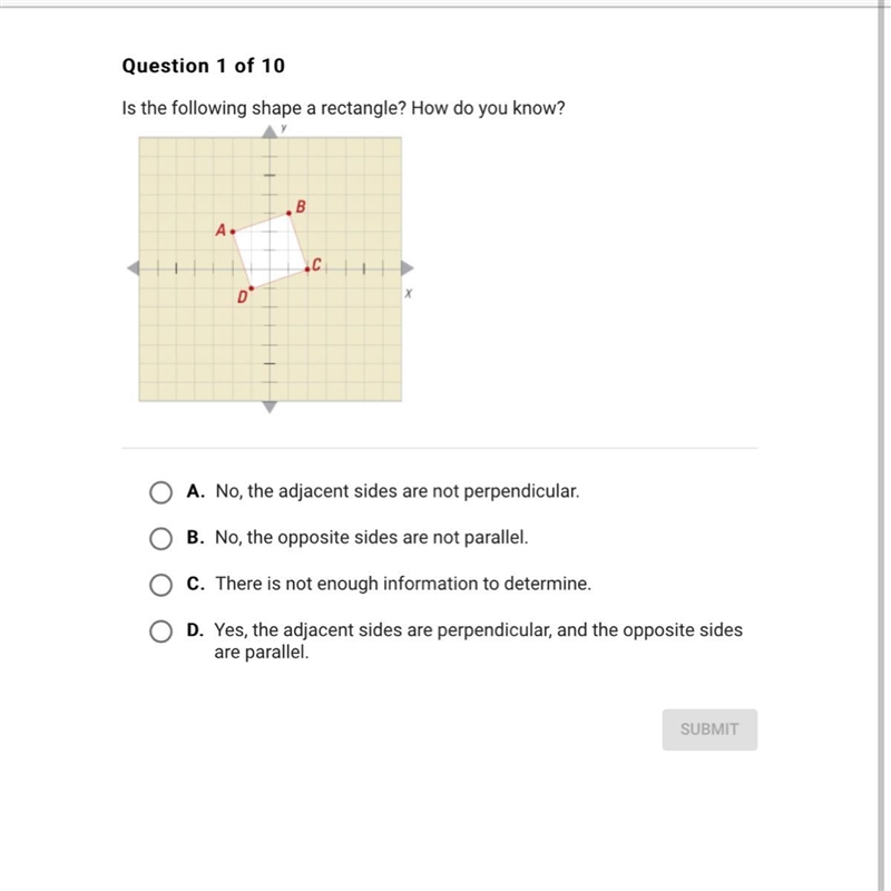 Is the following shape a rectangle? How do you know?-example-1