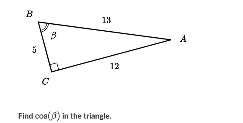 Find cos b in the triangle A 5/12 b 12/13 c12/5 d 5/13-example-1