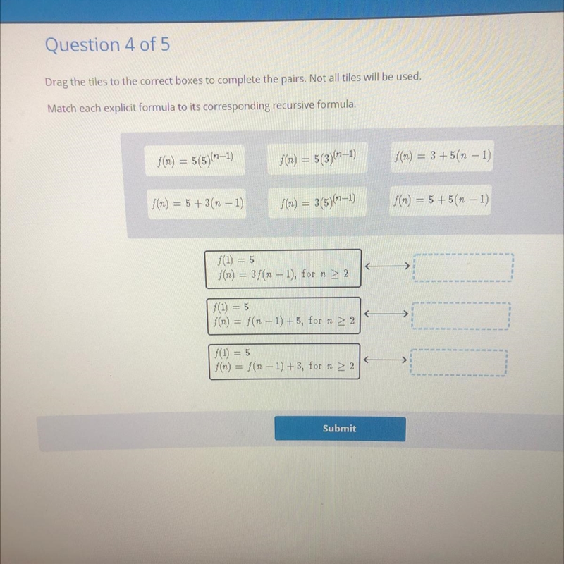 Question 4 of 5 Drag the tiles to the correct boxes to complete the pairs. Not all-example-1