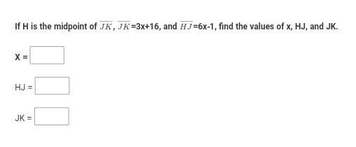 Find values of x, HJ, and JK.​-example-1