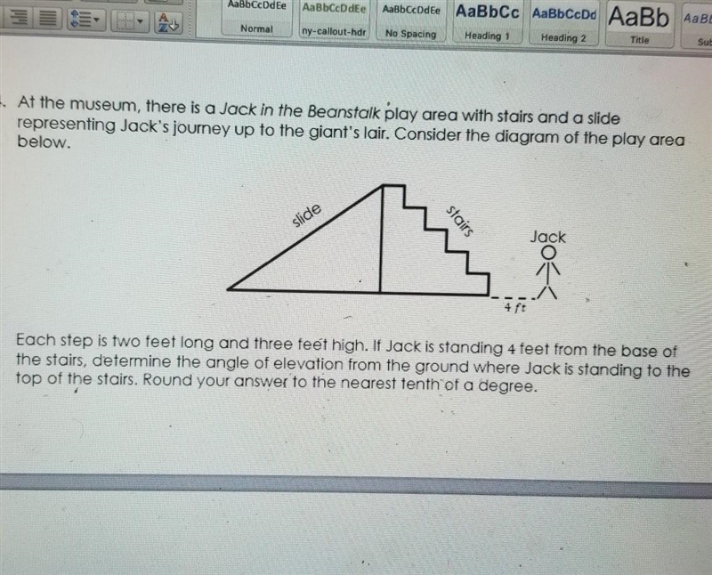 each step is 2 feet long and 3 feet high if Jack is sending four feet from the base-example-1