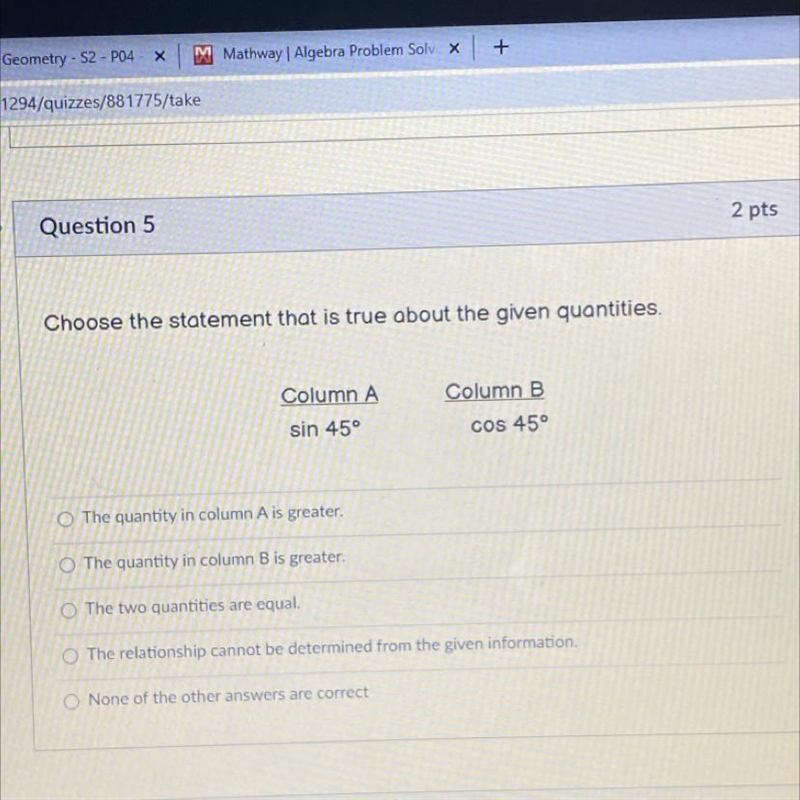 Choose the statement that is true about the given quantities.-example-1