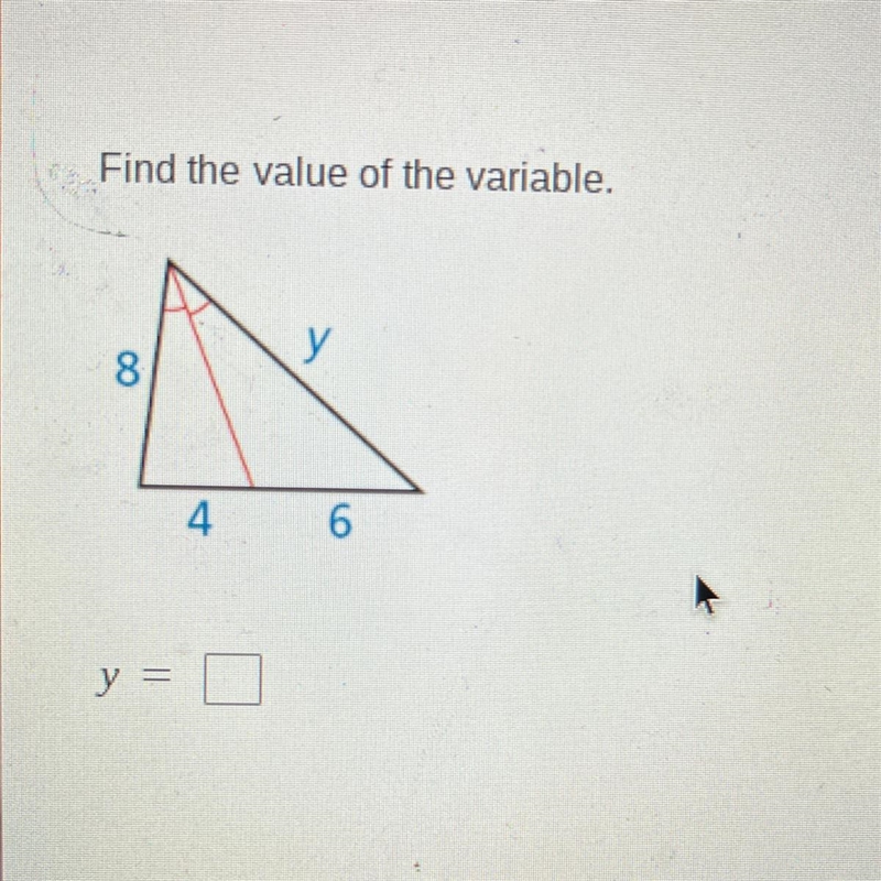 Find the value of the variable. 8 4 6 y =-example-1