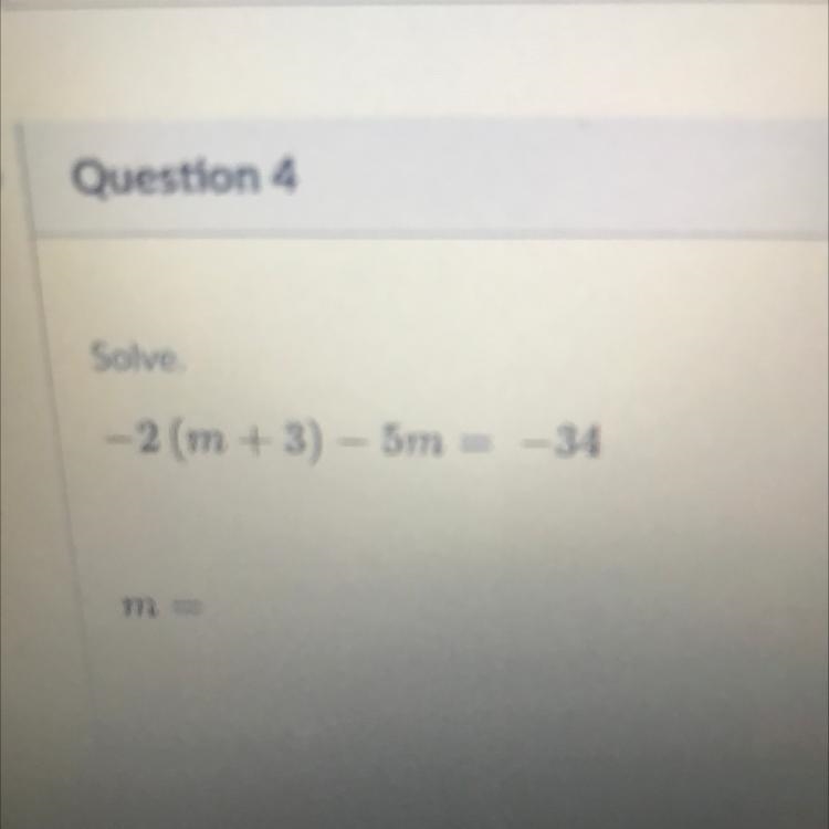 -2 (m+3) - 5m = -34 Help please-example-1