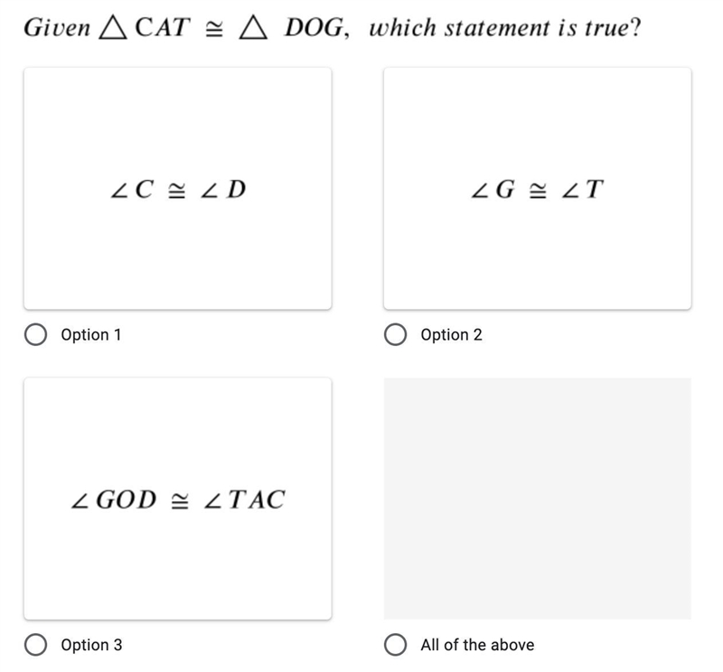 Please help :) Given ΔCAT≅ΔDOG, which statement is true?-example-1