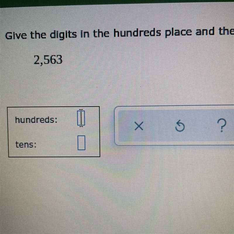 Give the digits in the hundreds place and the tens place. 2,563-example-1