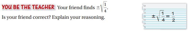 PLease help!! Is your friend correct? Why or Why not?-example-1