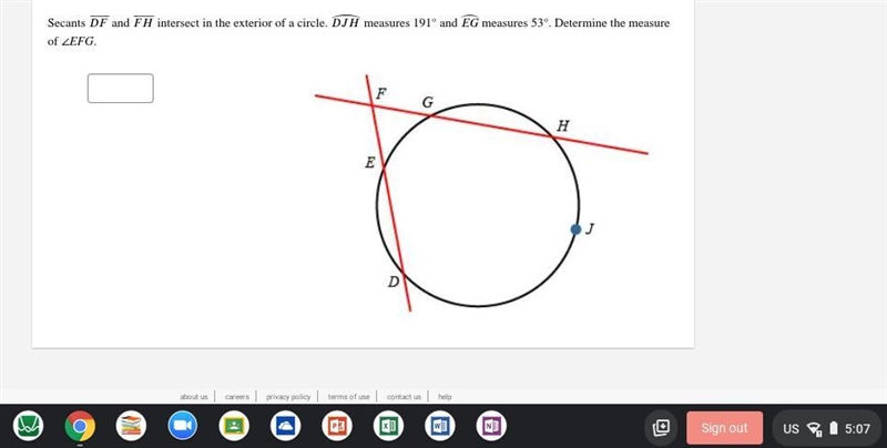 Secants ⎯⎯⎯⎯⎯⎯⎯⎯⎯ and ⎯⎯⎯⎯⎯⎯⎯⎯⎯⎯ intersect in the exterior of a circle. ⏜ measures-example-1