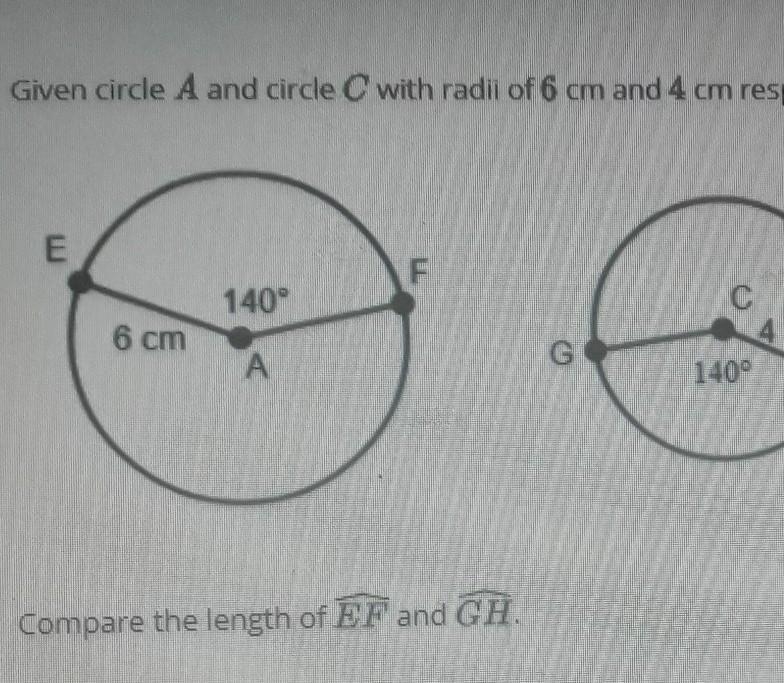 Given circle A and circle C with radii of 6 cm and 4 cm respectively. E F 140° С 4 cm-example-1