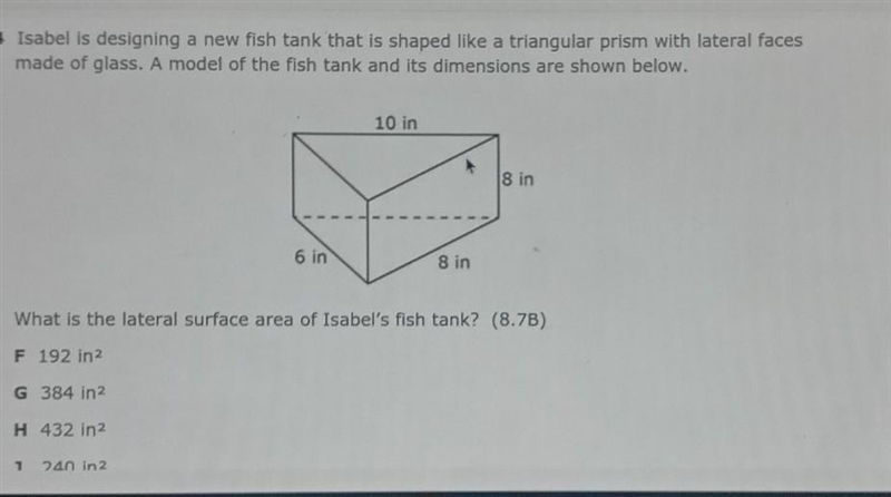 4 Isabel is designing a new fish tank that is shaped like a triangular prism with-example-1