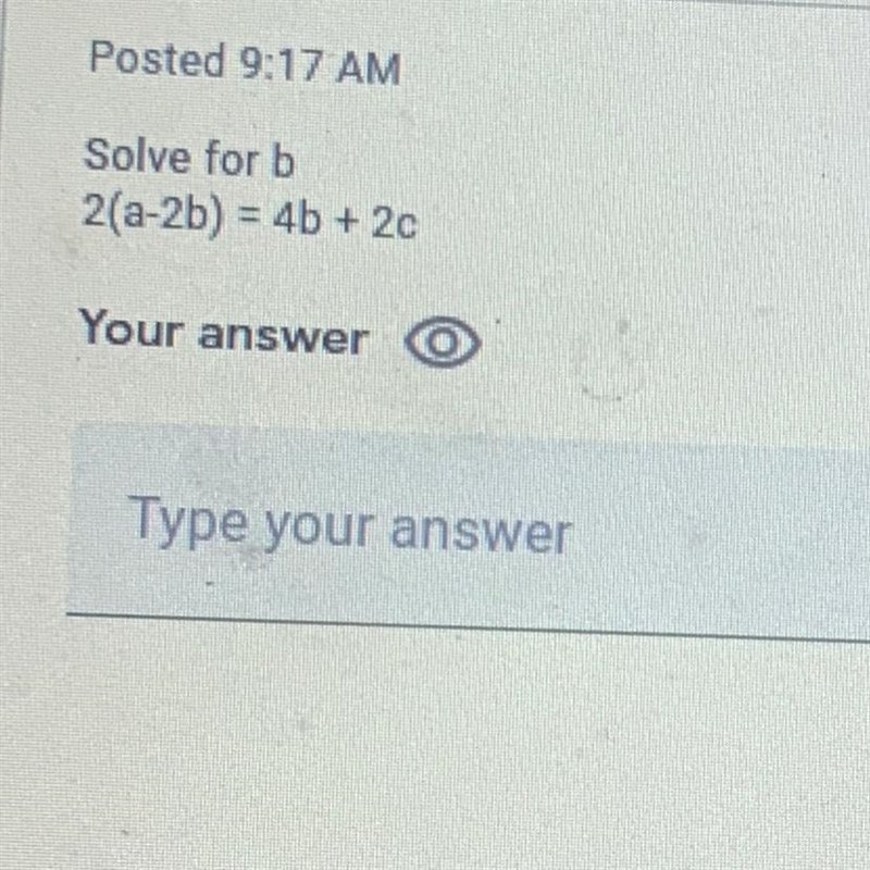 2(a-2b)=4b + 2c??? Pls help-example-1