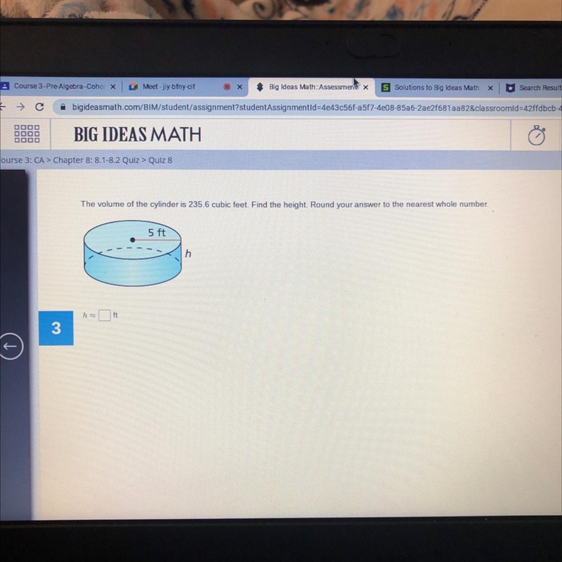 The volume of the cylinder is 235.6 cubic feet. Find the height. Round your answer-example-1