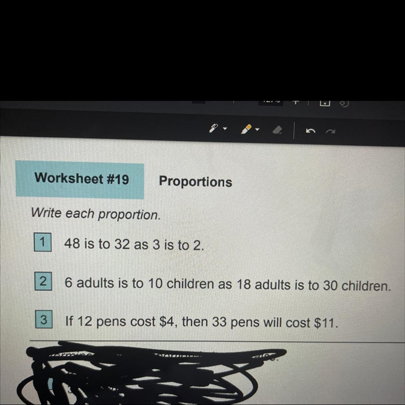 WRITE EACH PROPORTION: 1: 48 is to 32 as 3 is to 2 2: 6 adults is to 10 children as-example-1