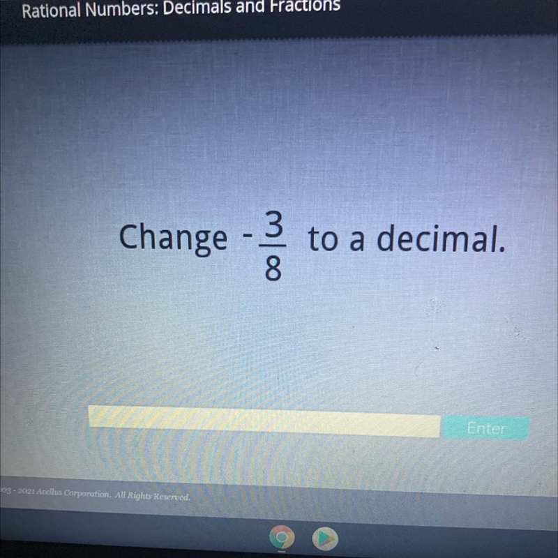 Change -3 8 to a decimal.-example-1