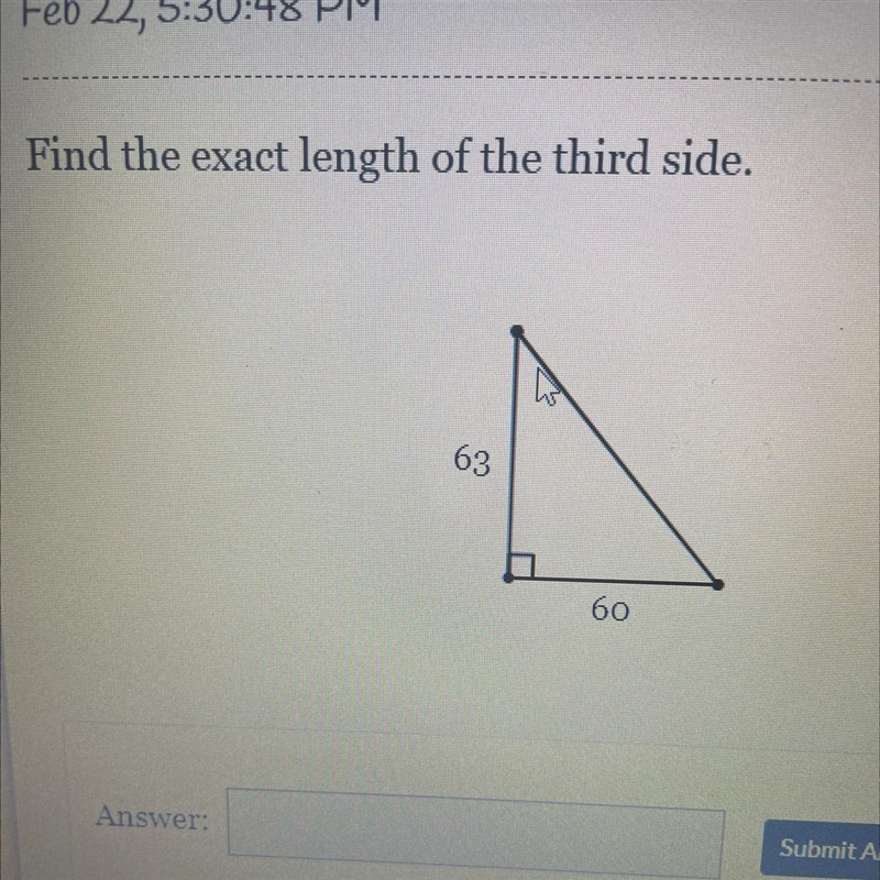 Find the exact length of the third side. 63 60-example-1