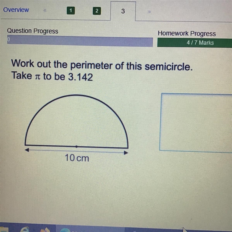 Question Progress 0 417 Marks Work out the perimeter of this semicircle. Take a to-example-1