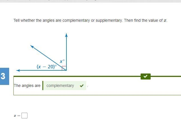 Tell whether the angles are complementary or supplementary. Then find the value of-example-1